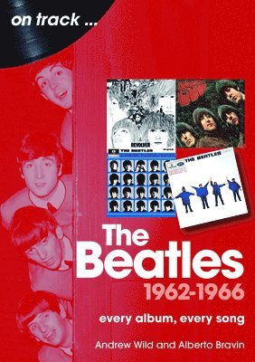 bokomslag The Beatles 1962 to 1966 On Track