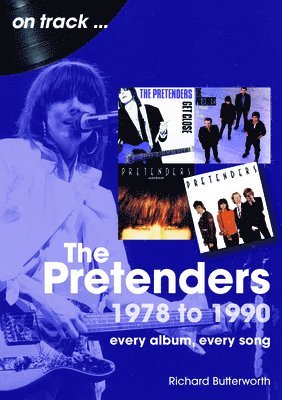 bokomslag Pretenders 1978 to 1990 On Track