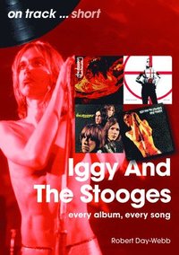 bokomslag Iggy And The Stooges On Track Short