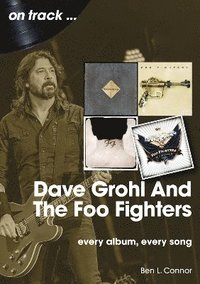 bokomslag Dave Grohl And The Foo Fighters  On Track