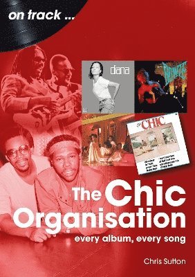 bokomslag The Chic Organisation On Track