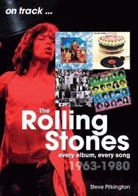 bokomslag Rolling Stones 1963-1980 on track