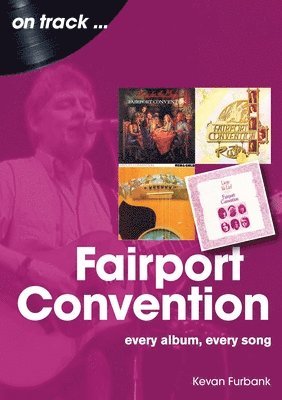 bokomslag Fairport Convention on track