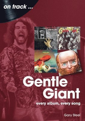 Gentle Giant On Track