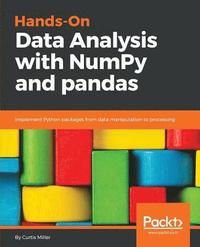 bokomslag Hands-On Data Analysis with NumPy and pandas