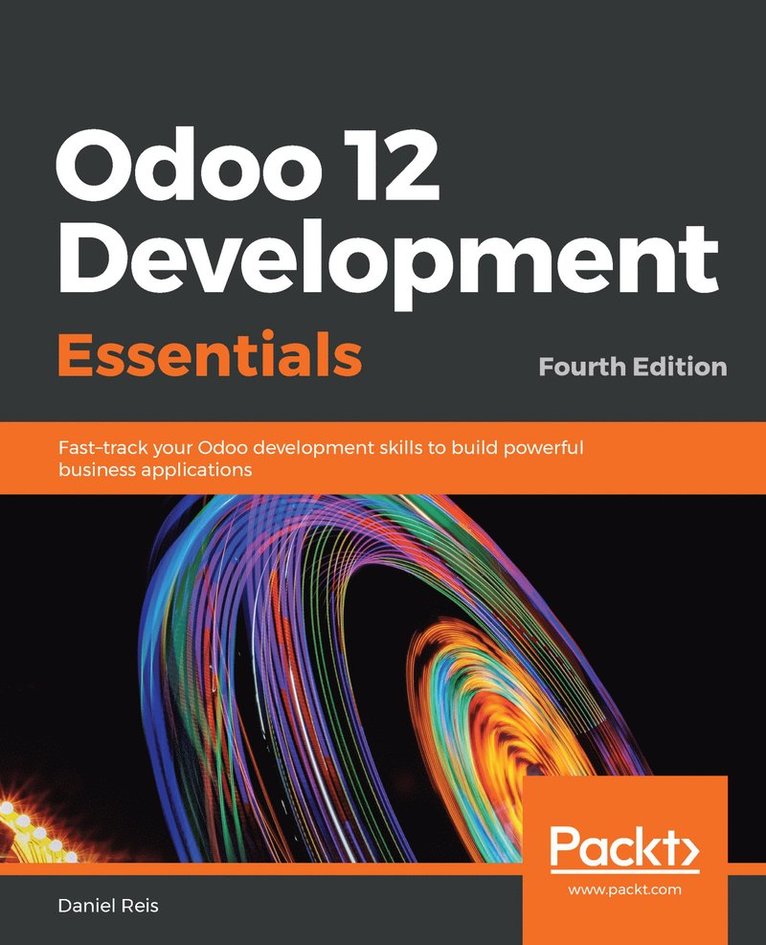 Daniel Reis - Odoo 12 Development Essentials, Häftad