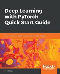 bokomslag Deep Learning with PyTorch Quick Start Guide