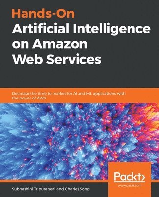 bokomslag Hands-On Artificial Intelligence on Amazon Web Services