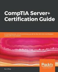 bokomslag CompTIA Server+ Certification Guide