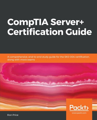Ron Price - CompTIA Server+ Certification Guide, Häftad