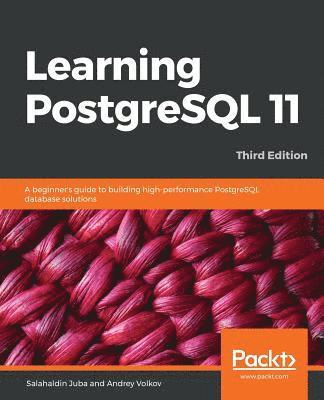 Learning PostgreSQL 11 1