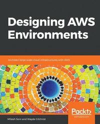 bokomslag Designing AWS Environments