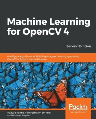 Machine Learning for OpenCV 4 1