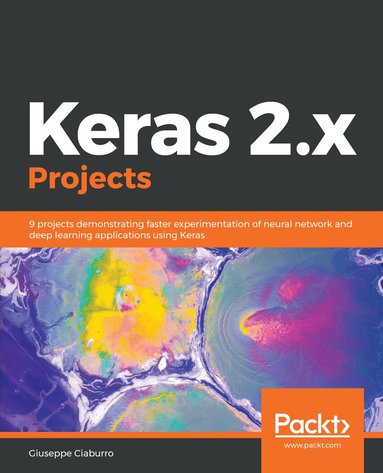Giuseppe Ciaburro - Keras 2.x Projects, Häftad