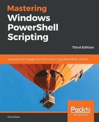 bokomslag Mastering Windows PowerShell Scripting