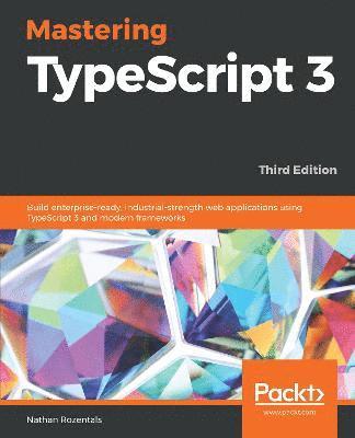 Mastering TypeScript 3 1