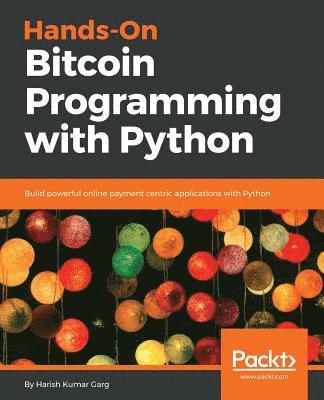 bokomslag Hands-On Bitcoin Programming with Python