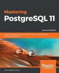 bokomslag Mastering PostgreSQL 11