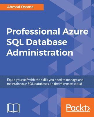 bokomslag Professional Azure SQL Database Administration