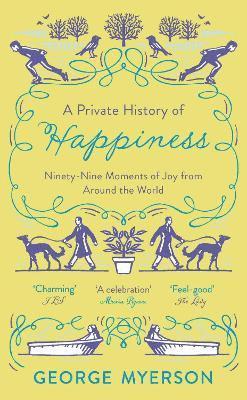 bokomslag Private History of Happiness