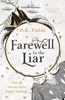D.K. Fields - Farewell to the Liar, Häftad