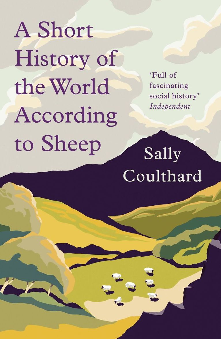 Sally Coulthard - Short History of the World According to Sheep, Häftad