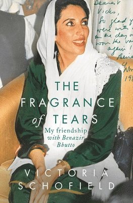 Victoria Schofield - Fragrance of Tears, Häftad