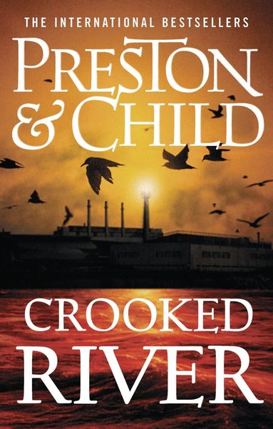 Douglas Preston, Lincoln Child - Crooked River, Häftad
