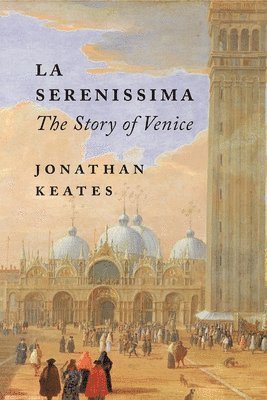 Keates, J: La Serenissima