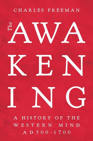 Charles Freeman - Awakening, Inbunden