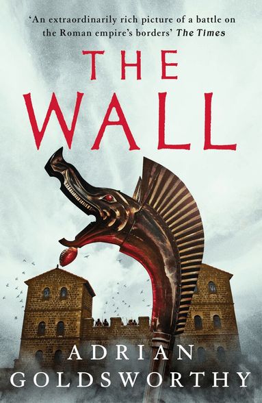Adrian Goldsworthy - Wall, Häftad