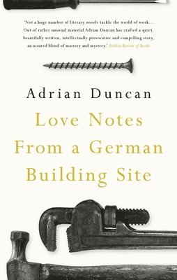 Love Notes From A German Building Site 1