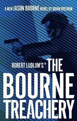 Robert Ludlum's (TM) the Bourne Treachery 1