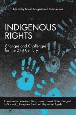 Sarah Sargent, Jo Samanta - Indigenous Rights, Häftad