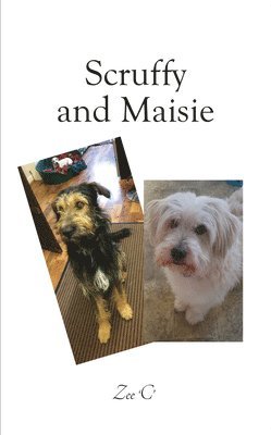 Scruffy and Maisie 1