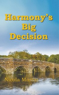 bokomslag Harmony's Big Decision