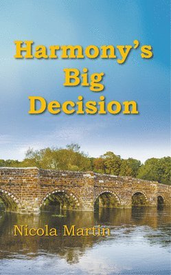 Nicola Martin - Harmony's Big Decision, Häftad