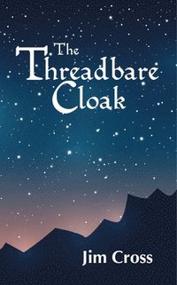 bokomslag The Threadbare Cloak