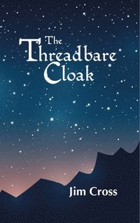 bokomslag The Threadbare Cloak