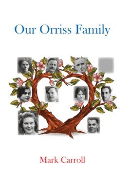 Mark Carroll - Our Orriss Family, Häftad