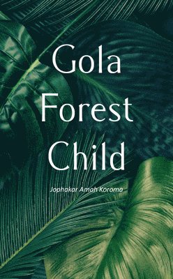 Gola Forest Child 1