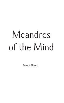 Meandres of the Mind 1