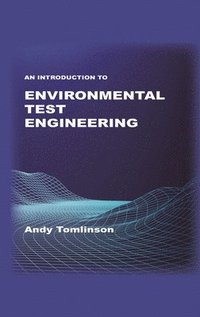 bokomslag An Introduction to Environmental Test Engineering