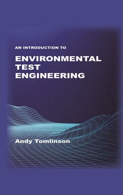 bokomslag An Introduction to Environmental Test Engineering