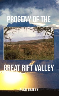 Progeny of the Great Rift Valley 1