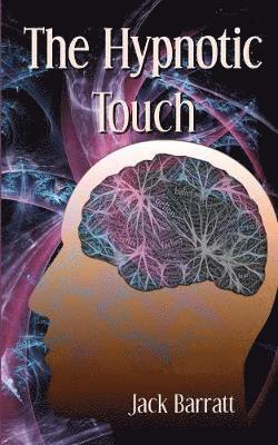 The Hypnotic Touch 1