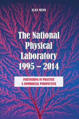 Alan Mann - National Physical Laboratory 1995-2014, Häftad
