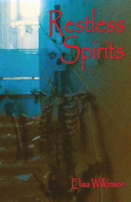 Restless Spirits 1