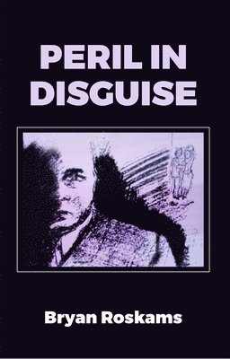 Peril in Disguise