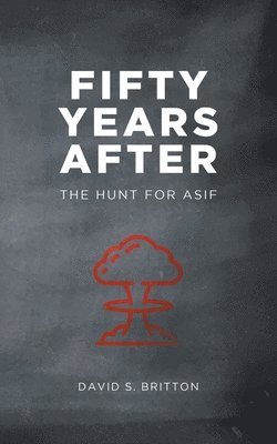 bokomslag Fifty Years After: The Hunt for Asif